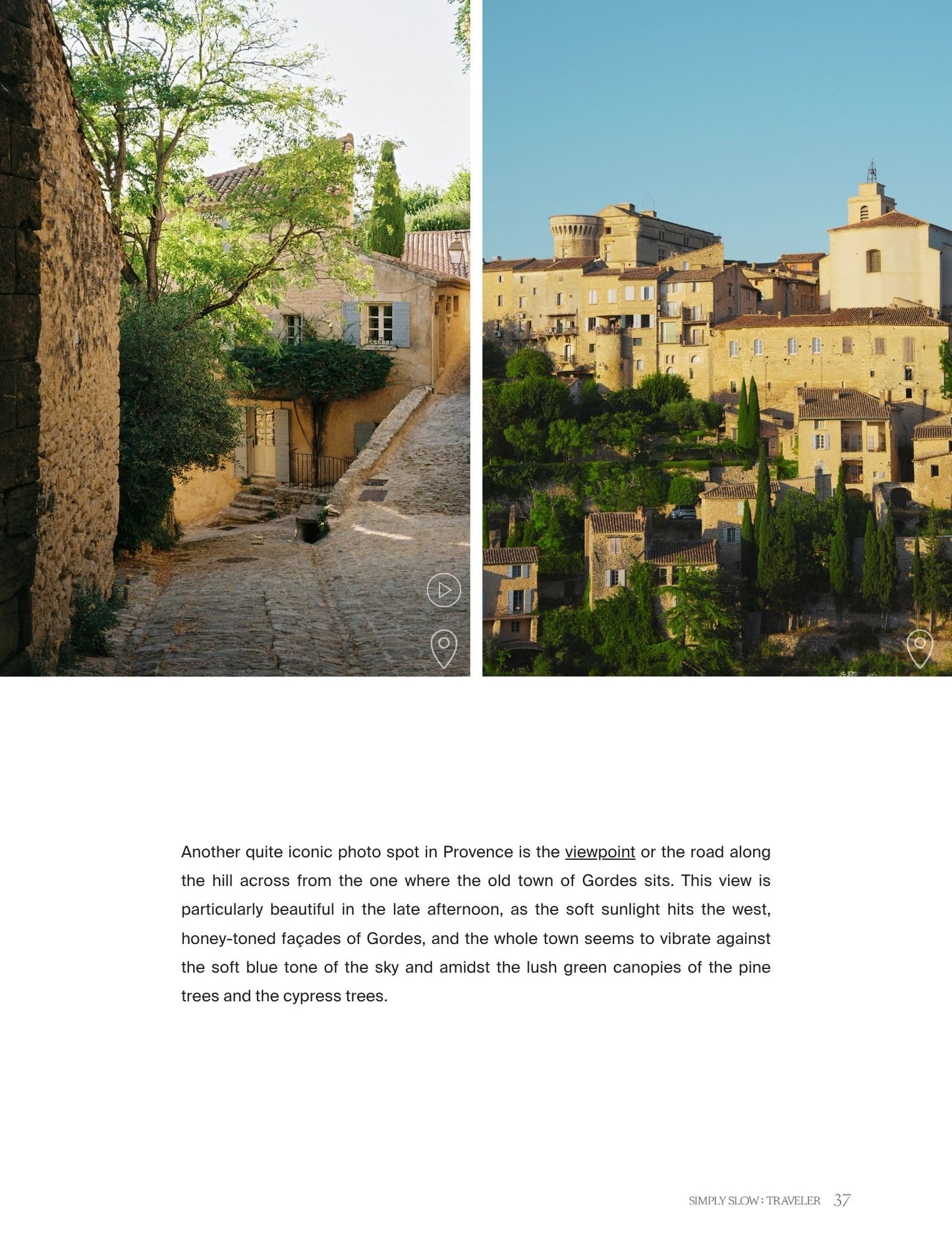 A page with photos from Gordes and a short description of a viewpoint to the village from the Guide to Provence in 8 Days by Simply Slow Traveler