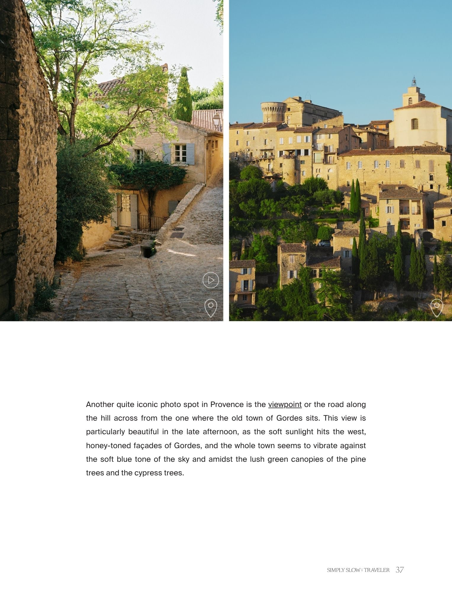 A page with photos from Gordes and a short description of a viewpoint to the village from the Guide to Provence in 8 Days by Simply Slow Traveler